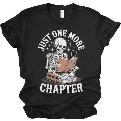 One More Chapter Skeleton Reading Books Lovers Readers Unisex Jersey T-Shirt - Bookorys CA