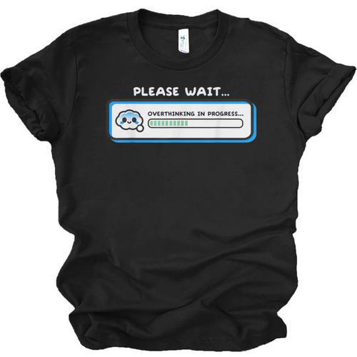 Overthinking In Progress Introvert Please Wait Unisex Jersey T-Shirt - Raresse