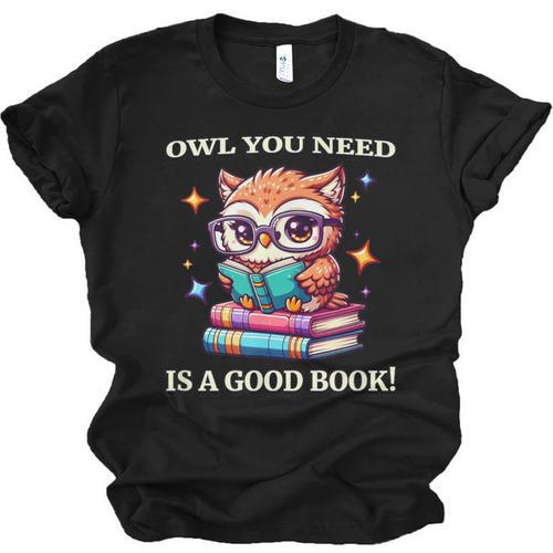 Owl You Need Is A Good Book Cute Love To Read Back 2 School Unisex Jersey T-Shirt - Bookorys CA
