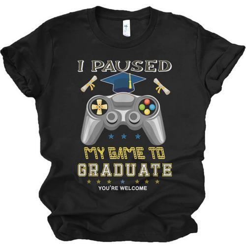 I Paused My Game To Graduate Class Of 2023 Gamer Graduation Unisex Jersey T-Shirt - Best Gift Smart