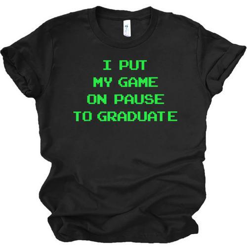 I Paused My Game To Graduate School Graduation Gamer Unisex Jersey T-Shirt - Best Gift Smart