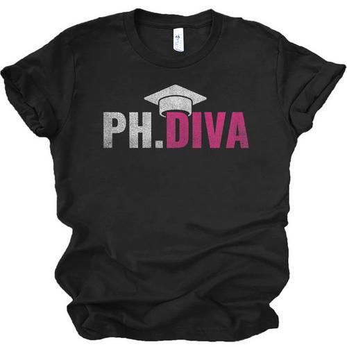 PhDiva PHD Student Graduation Degree Med Law School Unisex Jersey T-Shirt - Best Gift Smart