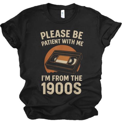 Please Be Patient I'm From The 1900s – Vintage Tape Unisex Jersey T-Shirt - Figerry