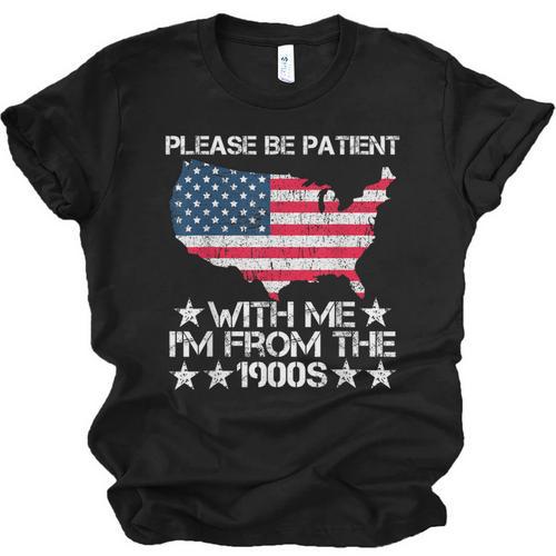 Please Be Patient With Me I'm From The 1900s American Flag Unisex Jersey T-Shirt - Figerry