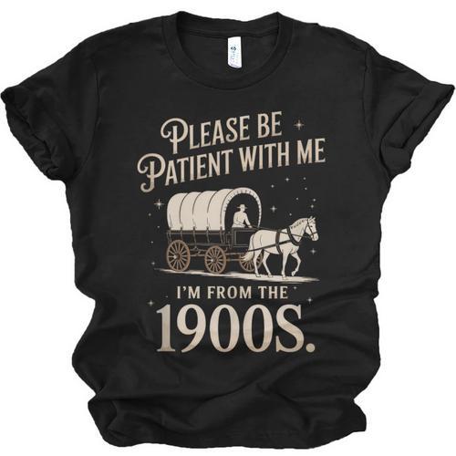 Please Be Patient With Me I'm From The 1900s Retro Western Unisex Jersey T-Shirt - Figerry