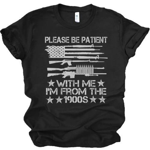Please Be Patient With Me I'm From The 1900s USA Flag Guns Unisex Jersey T-Shirt - Figerry