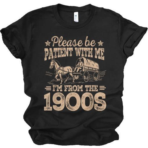 Please Be Patient I'm From The 1900s Vintage Tee Unisex Jersey T-Shirt - Figerry