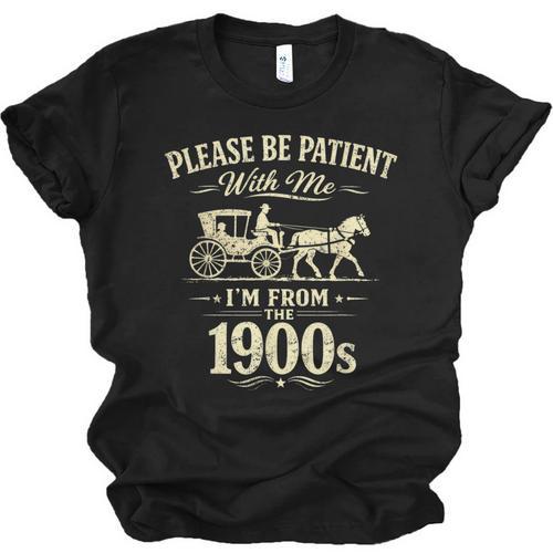 Please Be Patient With Me I'm From The 1900s Vintage Unisex Jersey T-Shirt - Figerry