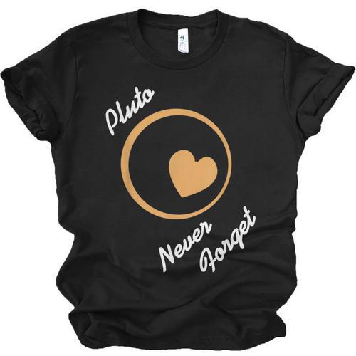 Pluto Never Forget Space Nostalgia Planetary Humor Unisex Jersey T-Shirt - Figerry