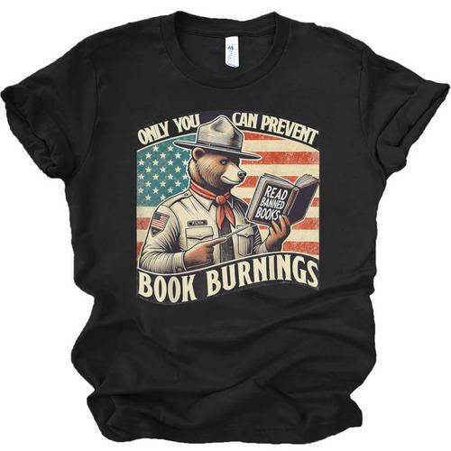 Only You Can Prevent Book Burnings Books Unisex Jersey T-Shirt - Bookorys
