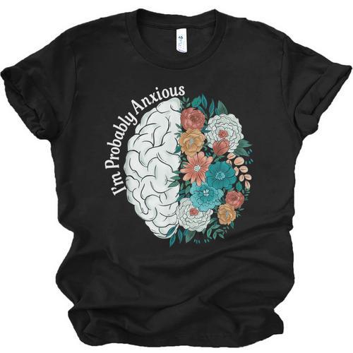 Probably Anxious Mental Health Quote Introverts People Unisex Jersey T-Shirt - Raresse