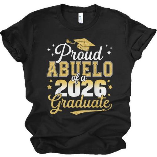 Proud Abuelo Of a Class Of 2026 Graduate Senior Graduation Unisex Jersey T-Shirt - Best Gift Smart