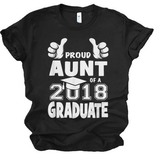 Proud Aunt Of A 2018 Graduate Senior Graduation School Shirt Unisex Jersey T-Shirt - Best Gift Smart