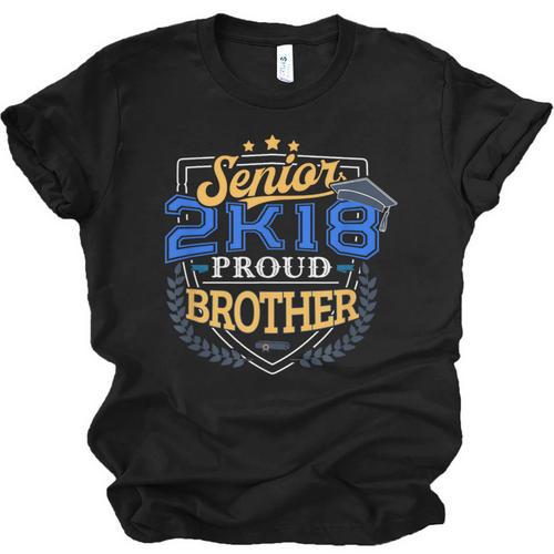 Proud Brother Of A 2018 Senior Shirt Graduation Grad 2K18 Unisex Jersey T-Shirt - Best Gift Smart