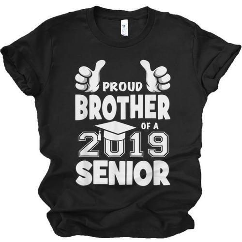 Proud Brother Of A 2019 Senior School Graduation Shirt Unisex Jersey T-Shirt - Best Gift Smart