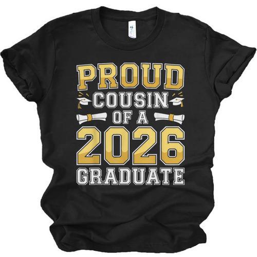 Proud Cousin Of A 2026 Graduate Shirt Class 2026 Graduation Unisex Jersey T-Shirt - Best Gift Smart