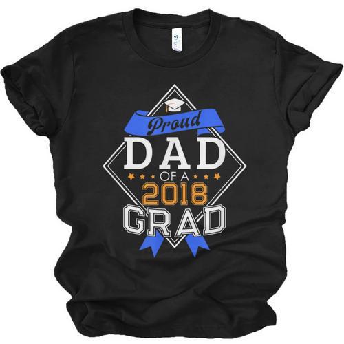 Proud Dad Of A 2018 Graduate Graduation Grad Unisex Jersey T-Shirt - Best Gift Smart