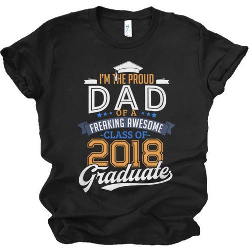 Proud Dad Of A 2018 Graduate Shirt Graduation Grad Class Unisex Jersey T-Shirt - Best Gift Smart