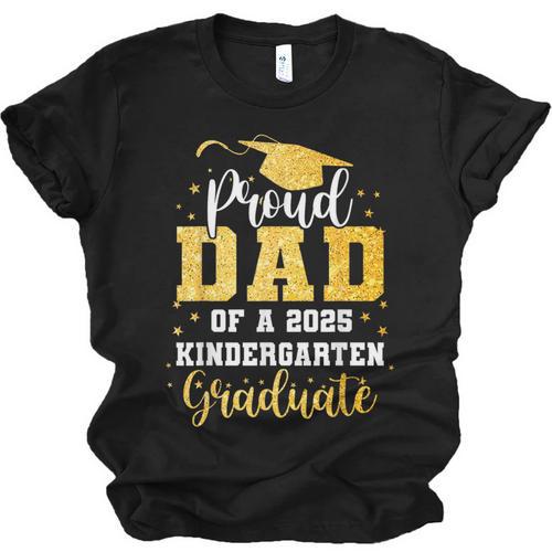 Proud Dad Of A Class 2025 Kindergarten Graduate Graduation Unisex Jersey T-Shirt - Best Gift Smart