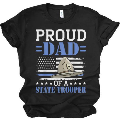 Proud Dad Of A State Trooper Police Officer Graduation Unisex Jersey T-Shirt - Best Gift Smart