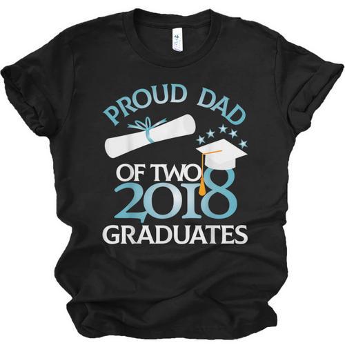 Proud Dad Of Two 2018 Graduates Twin Dads Graduation Unisex Jersey T-Shirt - Best Gift Smart