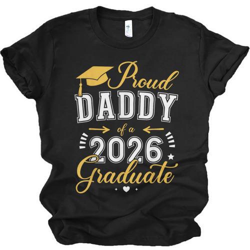 Proud Daddy Of a Class Of 2026 Graduate For Graduation Unisex Jersey T-Shirt - Best Gift Smart