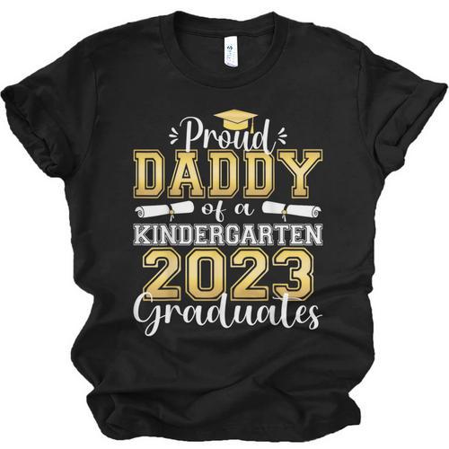 Proud Daddy Of Kindergarten Graduate 2023 Graduation Daddy Unisex Jersey T-Shirt - Best Gift Smart