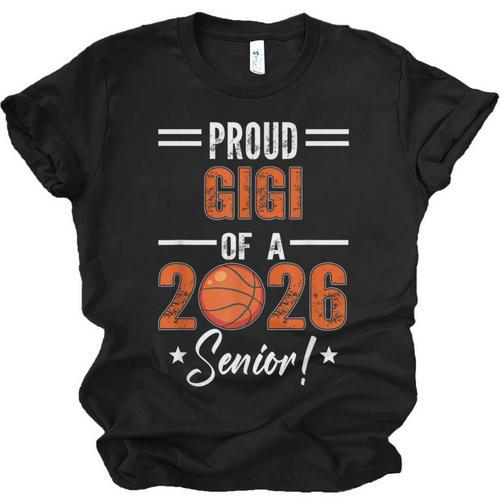 Proud GIGI Of 2026 Senior Basketball Student Graduation Unisex Jersey T-Shirt - Best Gift Smart