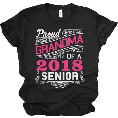 Proud Grandma Of a 2018 Senior Tshirt Graduation Unisex Jersey T-Shirt - Best Gift Smart