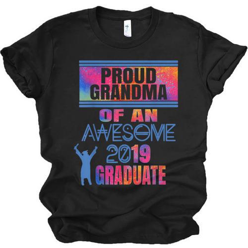 Proud Grandma Of A 2019 Graduate Senior Class Graduation Unisex Jersey T-Shirt - Best Gift Smart