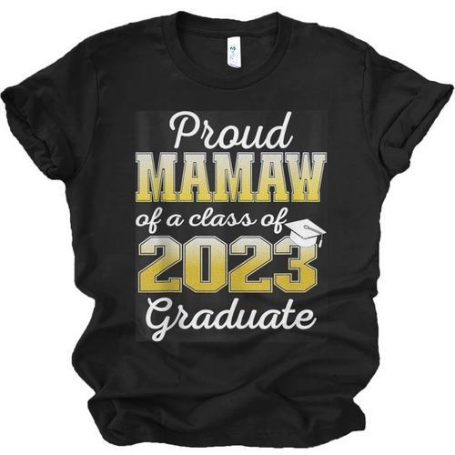 Proud Mamaw Of 2023 Graduate Class 2023 Graduation Family Unisex Jersey T-Shirt - Best Gift Smart