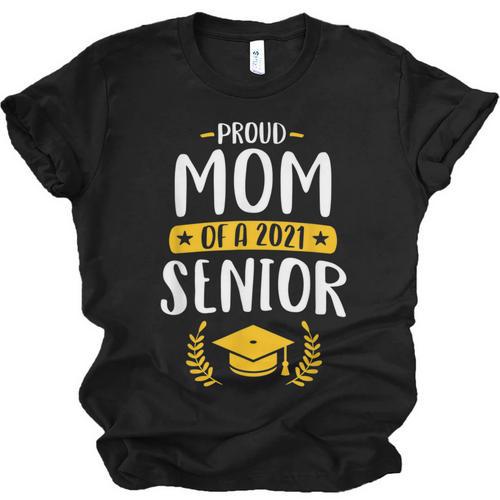 Proud Mom Of A 2021 Senior Shirt Class Graduation 2021 Mommy Unisex Jersey T-Shirt - Best Gift Smart