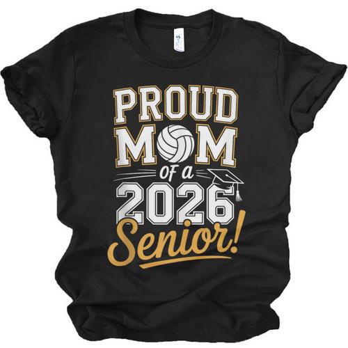 Proud Mom Of a 2026 Senior Volleyball Graduation Unisex Jersey T-Shirt - Best Gift Smart