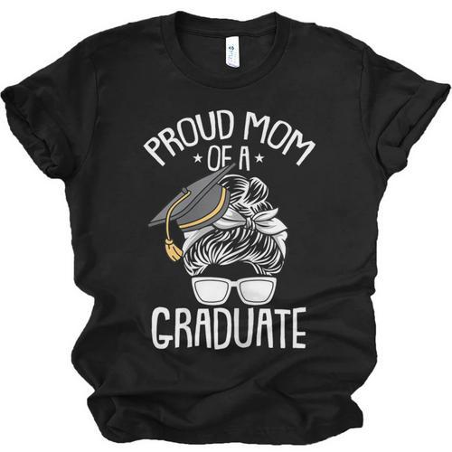 Proud Mom Of A Graduate Graduation Mama Mother Unisex Jersey T-Shirt - Best Gift Smart