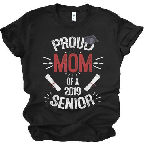 Proud Mom Mother Of a 2019 Graduate TShirt Graduation Unisex Jersey T-Shirt - Best Gift Smart