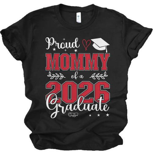 Proud Mommy Of a Class Of 2026 Graduate For Graduation Unisex Jersey T-Shirt - Best Gift Smart