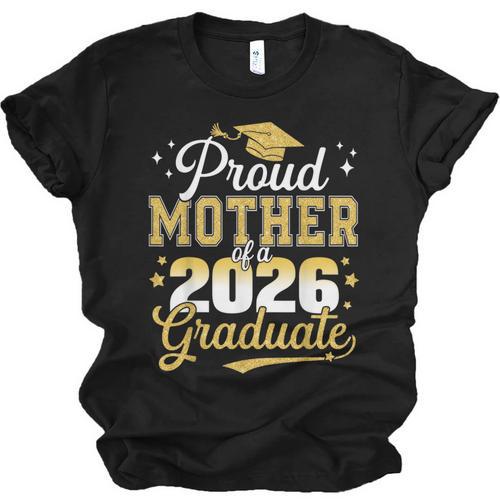 Proud Mother Of a Class Of 2026 Graduate Senior Graduation Unisex Jersey T-Shirt - Best Gift Smart