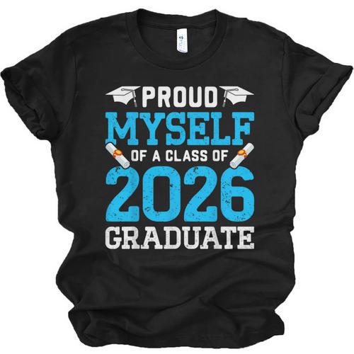 Proud Myself Of A Class Of 2026 Graduate Senior Graduation Unisex Jersey T-Shirt - Best Gift Smart