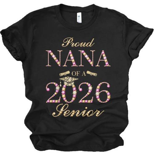 Proud Nana Of A 2026 Senior Graduate Graduation Unisex Jersey T-Shirt - Best Gift Smart