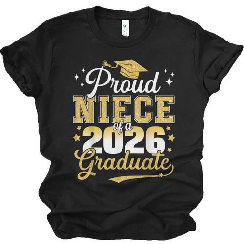 Proud Niece Of a Class Of 2026 Graduate Senior Graduation Unisex Jersey T-Shirt - Best Gift Smart