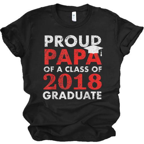 Proud Papa Of A Class Of 2018 Graduate Shirt Graduation Unisex Jersey T-Shirt - Best Gift Smart