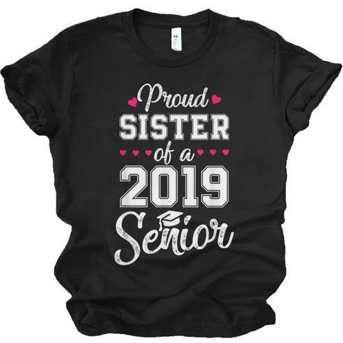 Proud Sister Of a 2019 Senior Graduation T Shirt Unisex Jersey T-Shirt - Best Gift Smart
