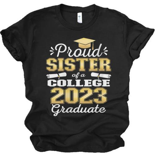 Proud Sister Of 2023 College Graduate Family 23 Graduation Unisex Jersey T-Shirt - Best Gift Smart