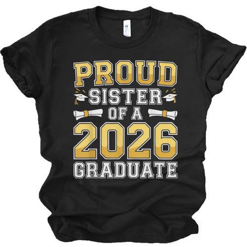 Proud Sister Of A 2026 Graduate Shirt Class 2026 Graduation Unisex Jersey T-Shirt - Best Gift Smart