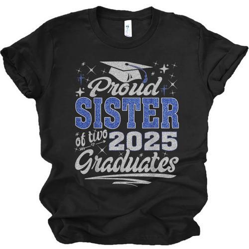 Proud Sister Of Two Class Of 2025 Graduates Twins Graduation Unisex Jersey T-Shirt - Best Gift Smart