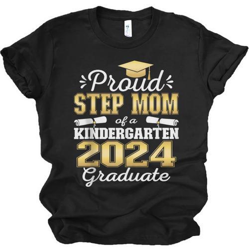 Proud Step Mom Of Kindergarten Graduate 2024 Graduation Step Unisex Jersey T-Shirt - Best Gift Smart