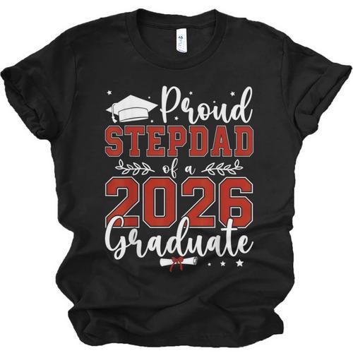 Proud Stepdad Of a Class Of 2026 Graduate For Graduation Unisex Jersey T-Shirt - Best Gift Smart