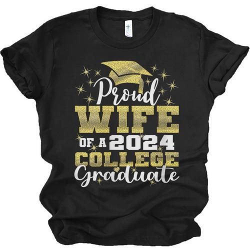 Proud Wife Of 2024 College Graduate Family 24 Graduation Unisex Jersey T-Shirt - Best Gift Smart