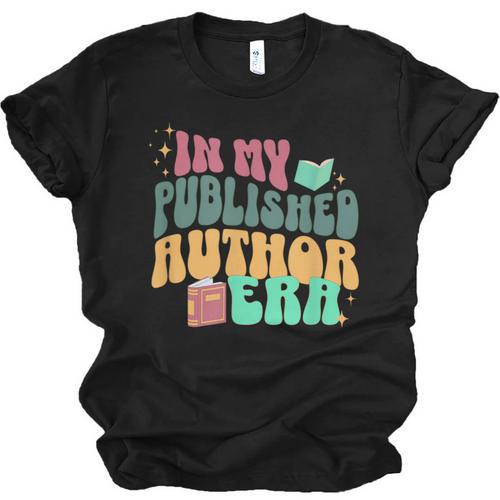 In My Published Author Era Cute Book Lover Writer Retro Tee Unisex Jersey T-Shirt - Bookorys