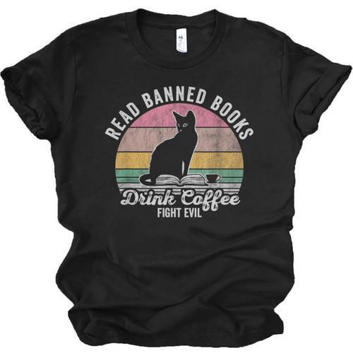 Read Banned Books Drink Coffee Fight Evil Unisex Jersey T-Shirt - Bookorys